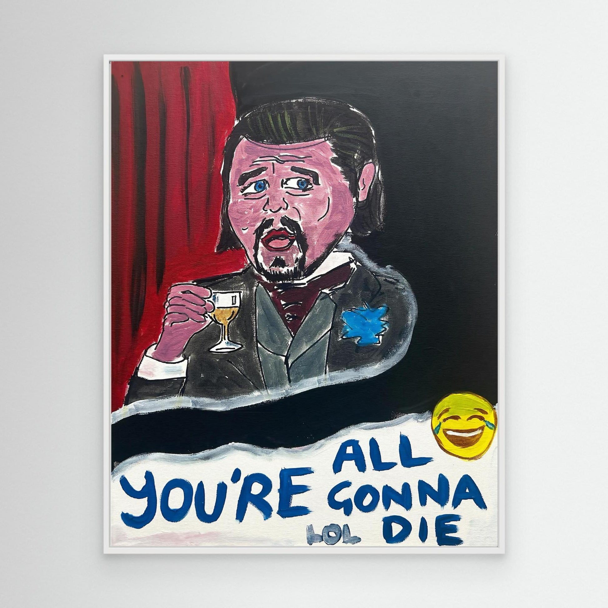 CANVAS ART PRINT: CHEERS TO THE END (2025) BY SLART